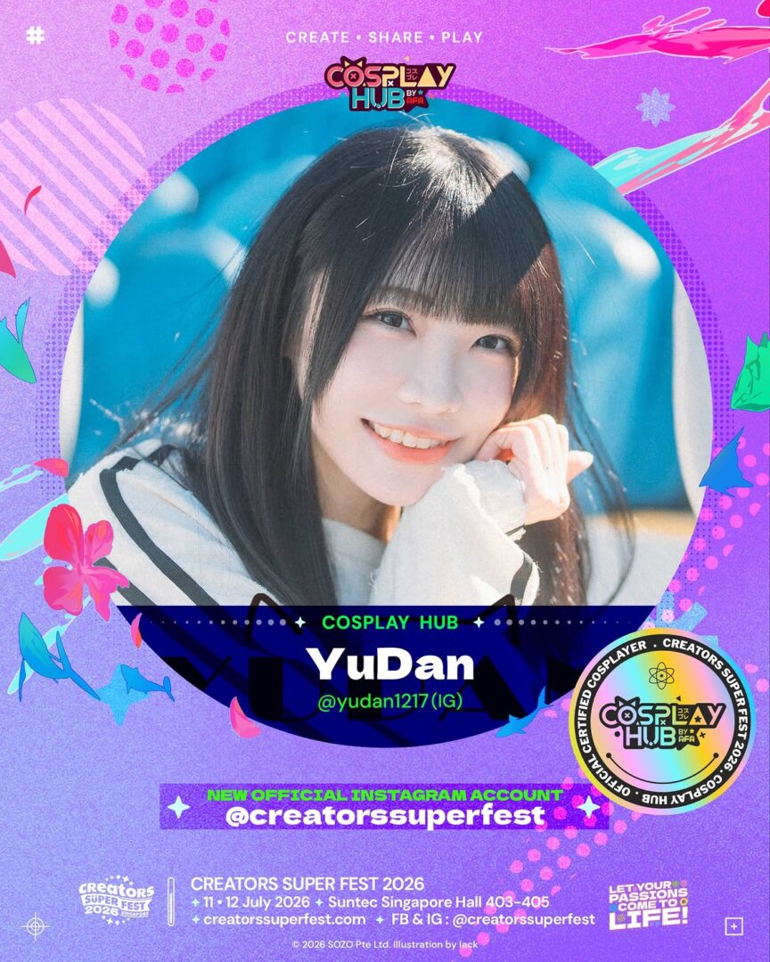 Creators Super Fest Singapore 2026 #csf26 catch @yudan1217 at this years cosplay hub!dont miss one of the biggest showcases of co