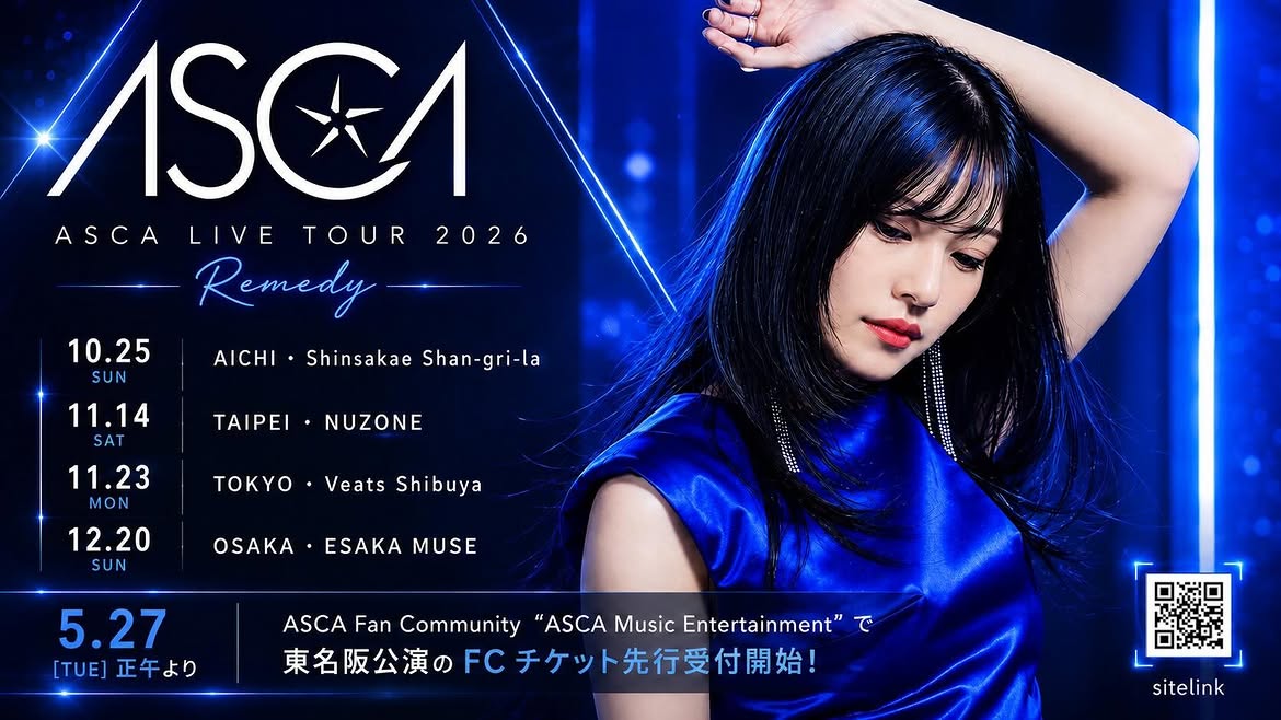 🔷🔹🔹 𝙉𝙚𝙬𝙨 🔹🔹🔷東名阪および台北の全4ヶ所を巡る「asca live tour 2026 remedy 」10月より開催決定！10.25（日）愛知 ＜地元で初日！